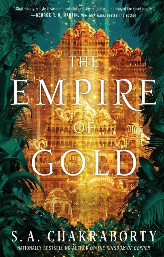The Empire of Gold (The Daevabad Trilogy, #3)