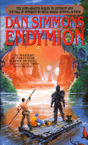Endymion (Hyperion Cantos, #3)