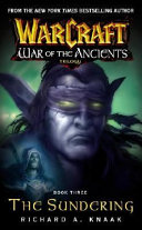The Sundering (WarCraft: War of the Ancients, #3)