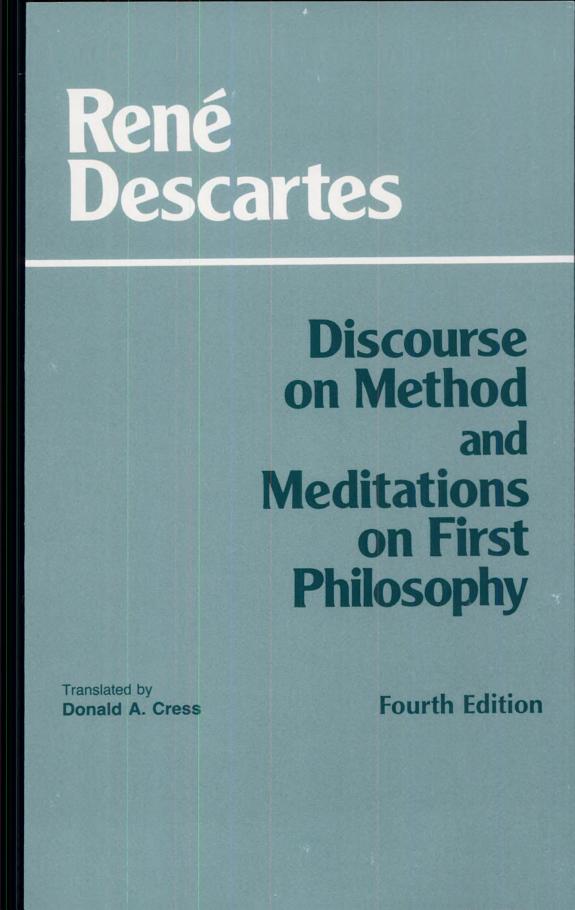 Discourse on Method and Meditations on First Philosophy