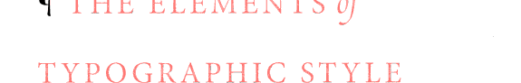 The Elements of Typographic Style