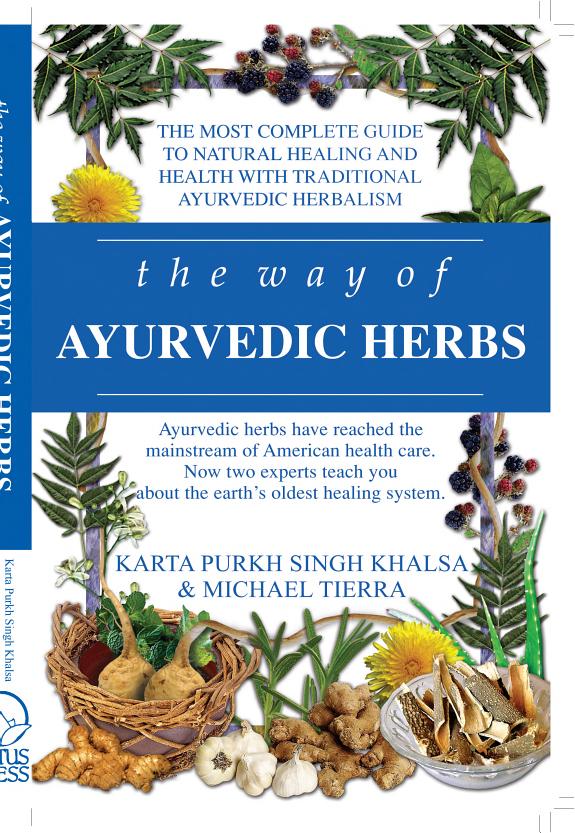 The Way of Ayurvedic Herbs: A Contemporary Introduction and Useful Manual for the World's Oldest Healing System