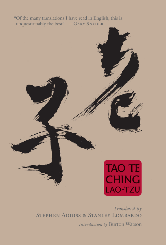 Tao Te Ching: A Book about the Way and the Power of the Way