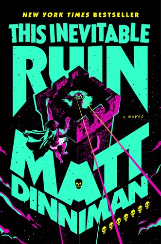 This Inevitable Ruin (Dungeon Crawler Carl, #7)